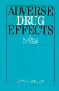 Paperback Adverse Drug Effects: A Nursing Concern Book