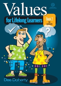 Paperback Values for Lifelong Learners Book 2: Our community Book