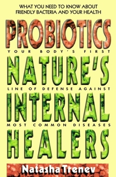 Paperback Probiotics: Nature's Internal Healers Book