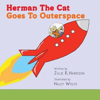 Paperback Herman The Cat Goes To Outerspace Book
