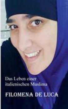 Paperback Das Leben einer italienischen Muslima [German] Book