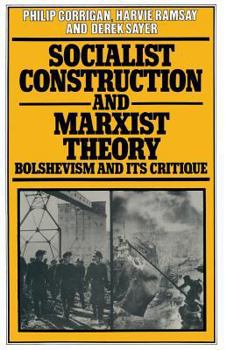 Paperback Socialist Construction and Marxist Theory: Bolshevism and Its Critique Book