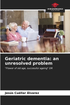 Paperback Geriatric dementia: an unresolved problem Book