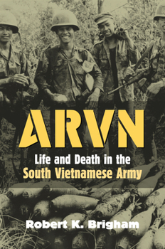 Hardcover Arvn: Life and Death in the South Vietnamese Army Book