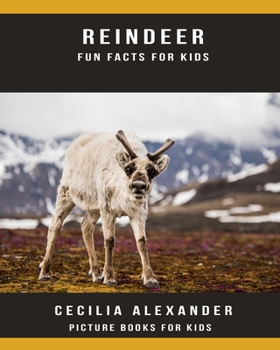 Paperback Reindeer: Fun Facts For Kids, Picture Books For Kids Book