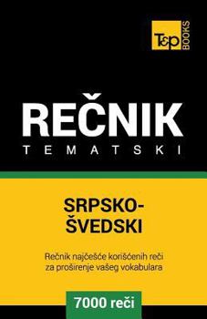 Paperback Srpsko-Svedski Tematski Recnik - 7000 Korisnih Reci [Serbian] Book