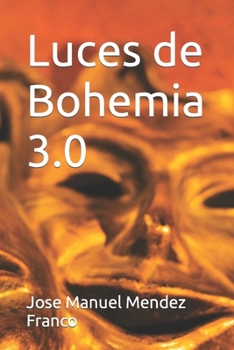 Paperback Luces de Bohemia 3.0 [Spanish] Book