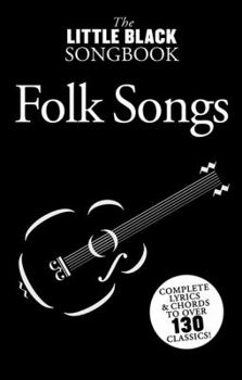 Paperback Little Black Songbook of Folk Songs: Lyrics/Chord Symbols Book