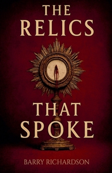 Paperback The Relics That Spoke Book