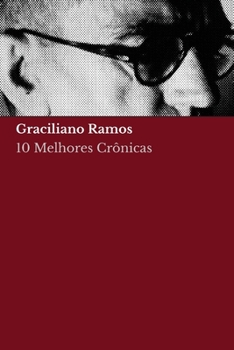 Paperback 10 melhores crônicas de Graciliano Ramos [Portuguese] Book