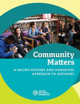 Paperback Community Matters: A Facing History and Ourselves Approach to Advisory Book