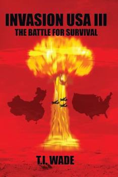 Paperback INVASION USA (Book 3) - The Battle For Survival!: The Battle For Survival! Book