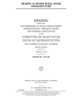 Paperback Hearing to review rural water infrastructure Book