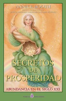 Paperback Secretos de prosperidad: Abundancia en el siglo XXI [Spanish] Book