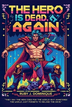 Paperback The Hero is Dead, Again Book