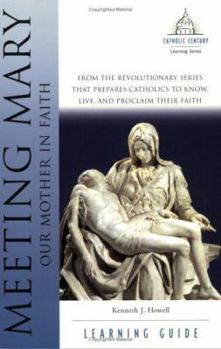 Paperback Meeting Mary Learning Guide: Our Mother in Faith Book