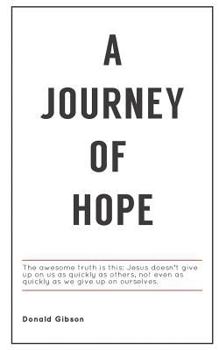 Paperback A Journey of Hope Book