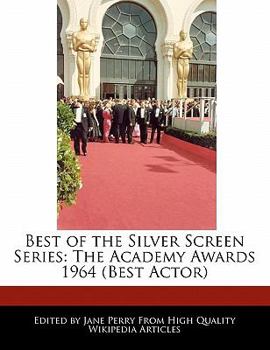 Best of the Silver Screen Series : The Academy Awards 1964 (Best Actor)