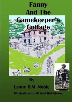 Paperback Fanny and the Gamekeeper's Cottage Book