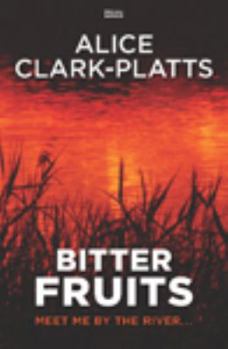 Bitter Fruits