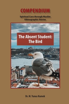 Paperback The Absent Student: The Bird Book