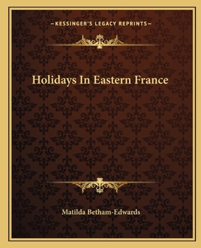 Paperback Holidays In Eastern France Book