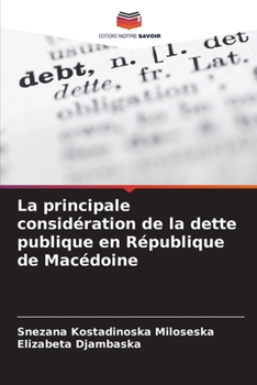 Paperback La principale considération de la dette publique en République de Macédoine [French] Book