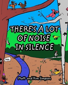 Paperback There's a lot of Noise in Silence Book