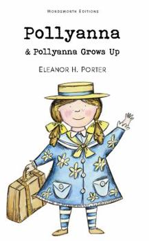 Paperback Pollyanna & Pollyanna Grows Up Book