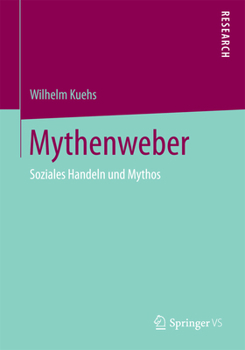 Paperback Mythenweber: Soziales Handeln Und Mythos [German] Book