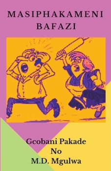 Paperback Masiphakameni Bafazi [Xhosa] Book