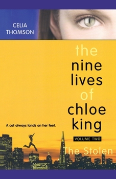 The Nine Lives of Chloe King - Book #2 of the Nine Lives of Chloe King