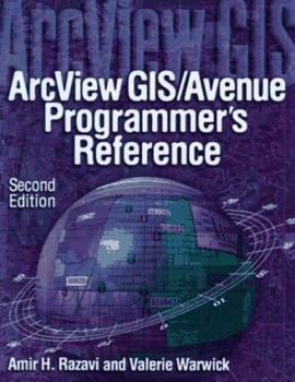 Paperback ArcView GIS/Avenue Programmer's Reference: Class Hierarchy Quick Reference and 101 Scripts Book