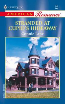 STRANDED AT CUPID'S HIDEAWAY - Book #1 of the Burton at Cupid's Hideaway
