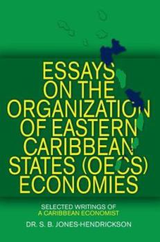 Paperback Essays on the OECS Economies: Selected Writings of a Caribbean Economist Book