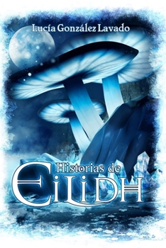 Paperback Historias de Eilidh [Spanish] Book