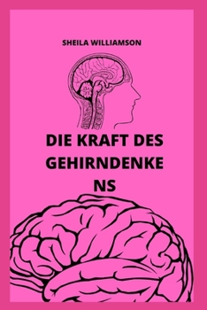 Die Kraft Des Gehirndenkens