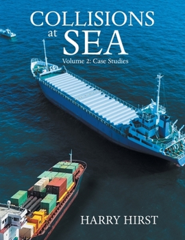 Paperback Collisions at Sea: Volume 2: Case Studies Book