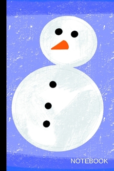Composition Notebook: Snowman, Snow, College ruled back to school fot Teachers,Sttudents, Kids and Teens (Fun Notebook)
