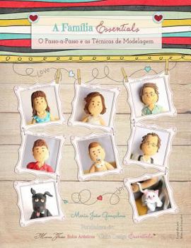 Paperback A Família Essentials: O Passo-a-Passo e as Técnicas de Modelagem [Portuguese] Book