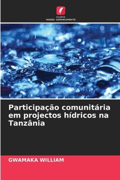 Paperback Participação comunitária em projectos hídricos na Tanzânia [Portuguese] Book