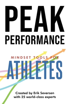 Paperback Peak Performance: Mindset Tools for Athletes Book