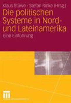 Paperback Die Politischen Systeme in Nord- Und Lateinamerika: Eine Einführung [German] Book