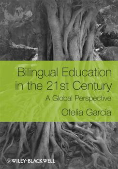 Paperback Bilingual Education in the 21s Book