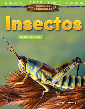 Paperback Animales Asombrosos: Insectos: Conteo Salteado [Spanish] Book