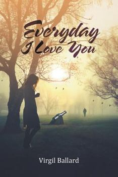 Paperback Everyday I Love You Book