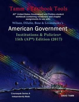 Paperback American Government 15th Edition+ Student Workbook (AP* Government): Relevant daily assignments correlated to the Wilson et al. text Book