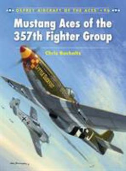Paperback Mustang Aces of the 357th Fighter Group Book