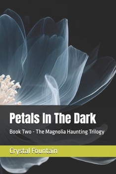 Paperback Petals In The Dark Book