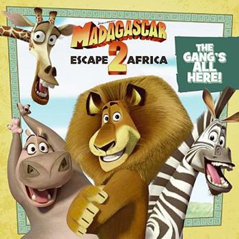 Paperback Madagascar: Escape 2 Africa: The Gang's All Here! Book